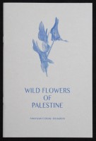 WILD FLOWERS OF PALESTINE. American Colony Jerusalem