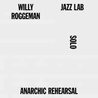 Anarchic Rehearsal