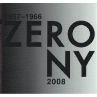 ZERO 1957-1966, NY 2008