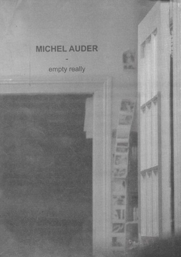 Michel Auder - Empty Really (2015)