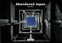 ABANDONED JAPAN 
