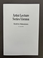 Artist Lecture Series Vienna (Soshiro Matsubara)