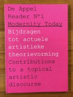 De Appel Reader No.1: Modernity Today