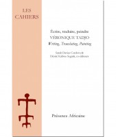 Les Cahiers: Écrire, traduire, peindre / Write, translate, paint - Véronique Tadjo