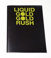 Liquid Gold Gold Rush