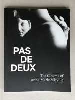 Pas de deux. The Cinema of Anne-Marie Miéville  