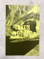 That’s Not Me 