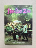 Third Place Zine - ISSUE 01 PARKSCAPES 