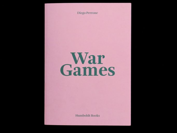 war_games_diego_perrone_humblodt_books_1