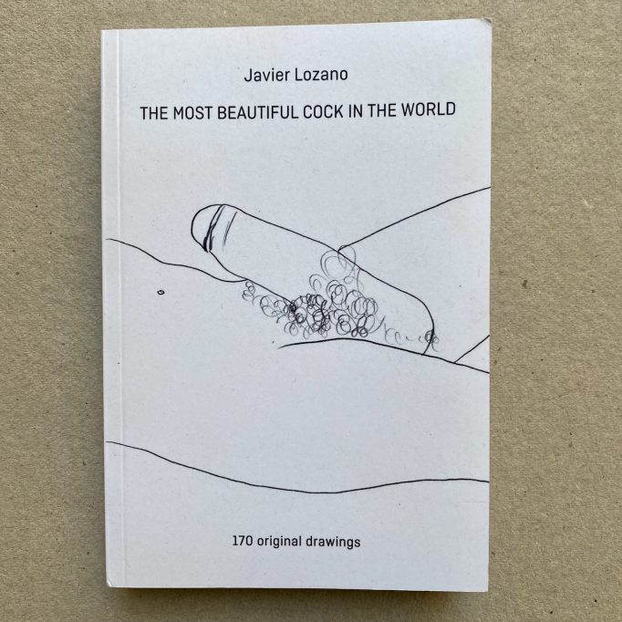 the-most-beautiful-cock-in-the-world-javier-lozano-9788409260416-1