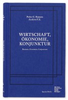 Archivo F. X. - Wirtschaft, Ökonomie, Konjunktur / Business, Economics, Conjuncture
