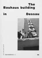 Bauhaus #5 Das Bauhausgebaude in Dessau