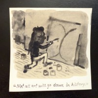 Not all art will go down in history (Sticker) 