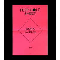 Peep-Hole Sheet #03: Dora García, Mad Marginal