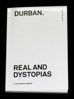 Durban. Real And Dystopias