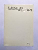 Samon Takahasi: Catalogue raisonnable, dessiné par Vincent Busson
