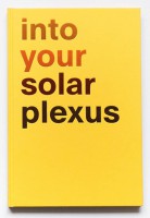 Into Your Solar Plexus 