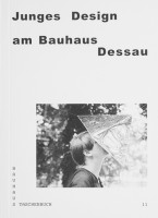 Jutta Stein, Katja Klaus: Junges Design am Bauhaus Dessau