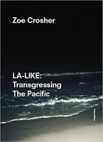 LA-LIKE: Transgressing The Pacific