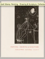 Gedi Sibony: Painting · Drawing & Sculpture, Collected Works · Volume III