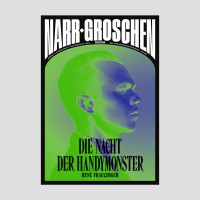 Narr-Groschen Horror «Die Nacht der Handy-Monster»