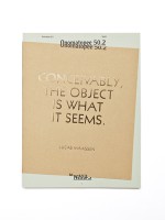 Conceivably, the object is what it seems. OMP50.2: Nest # 3