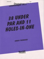 OMP50.3: Nest #4 - 38 under par and 11 holes-in-one A solo by Erwin Thomasse