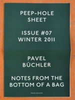 Peep-Hole Sheet #07:Pavel Büchler, Notes from the bottom of a bag