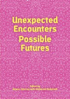 Unexpected Encounters - Possible Futures