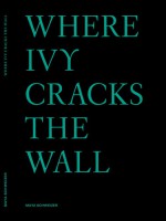 Where Ivy cracks the wall