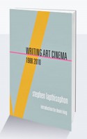 Writing Art Cinema 1988-2010