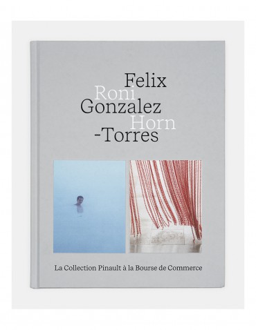 felix-gonzalez-torres-roni-horn-editions-dilecta-pinault-collection-9782373721492-3.jpg