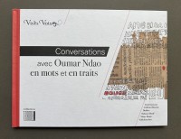 Conversations avec Oumar Ndao en mots et en traits