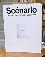 Scénario – The five notebooks by Jean‑Luc Godard