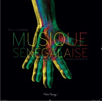 Musique sénégalaise : itinérance et vibrations