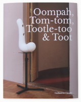 Gaillard & Claude ‘Oompah, Tom-tom, Tootle-too & Toot’