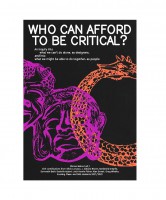 Who Can Afford To Be Critical?