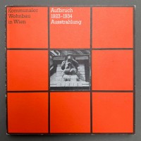  Kommunaler Wohnbau in Wien : Aufbruch, 1923 - 1934, Ausstrahlung Mang, Karl / Mang-Frimmel, Eva